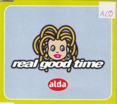 Alda - Real Good Time 3 Tracks CD Single Alda - Real Good Time 3 Tracks CD Single