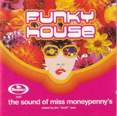 Funky House - The Sound Of Miss Moneypenny's 2 x C Funky House - The Sound Of Miss Moneypenny's 2 x CD