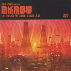 Joey Negro presents Akabu - The Phuture Ain't What Joey Negro presents Akabu - The Phuture Ain't What It Used To Be CD