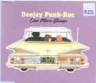DEEJAY PUNK ROC - ONE MORE TIME CD SINGLE DEEJAY PUNK ROC - ONE MORE TIME CD SINGLE