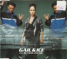 Gail & Ice - I'll Be There For You CD Single Gail & Ice - I'll Be There For You CD Single