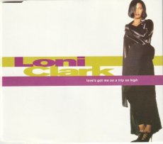 Loni Clark - Love's Got Me On A Trip So High CD Single